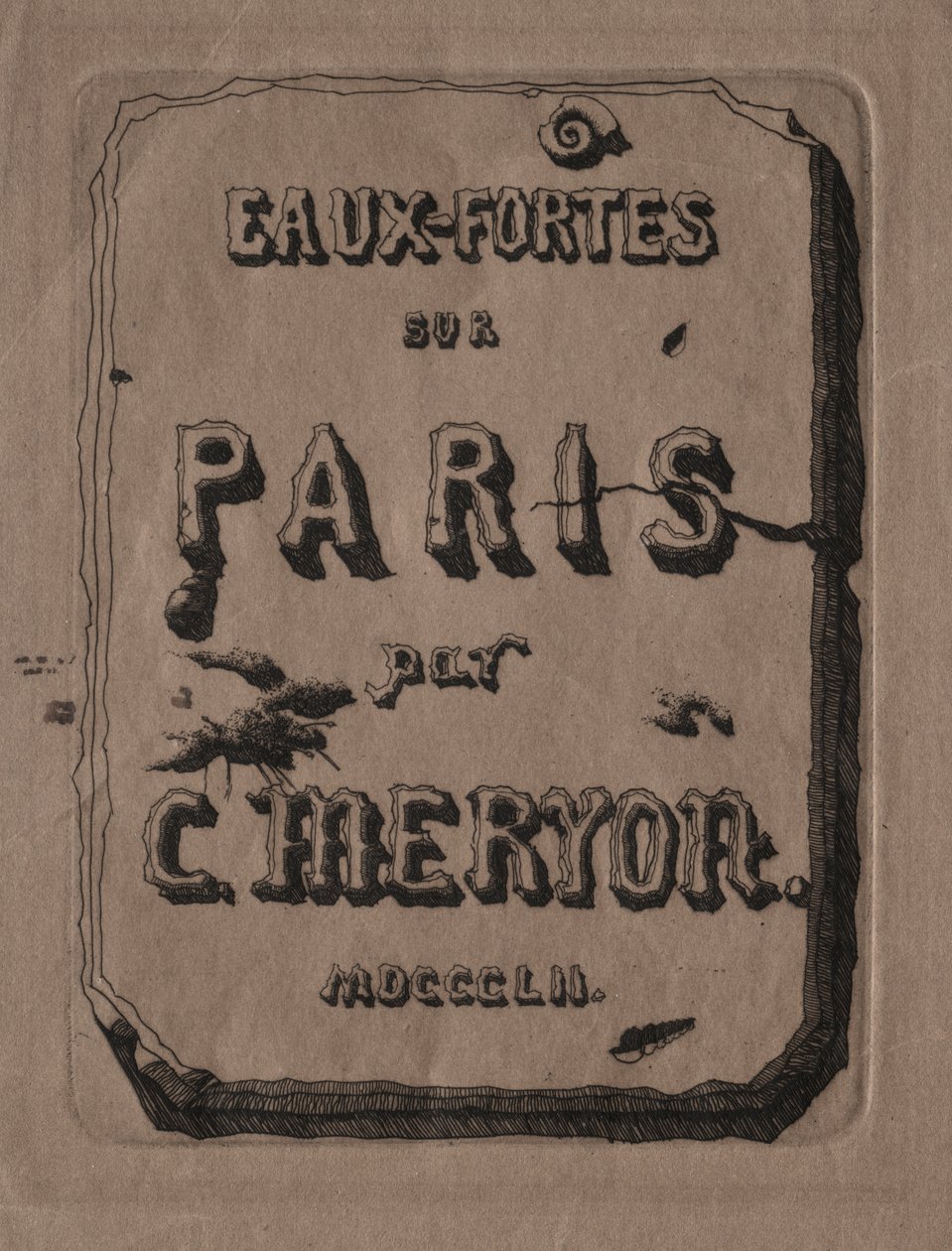 Paris Gravürleri: Başlık Sayfası by Charles Meryon