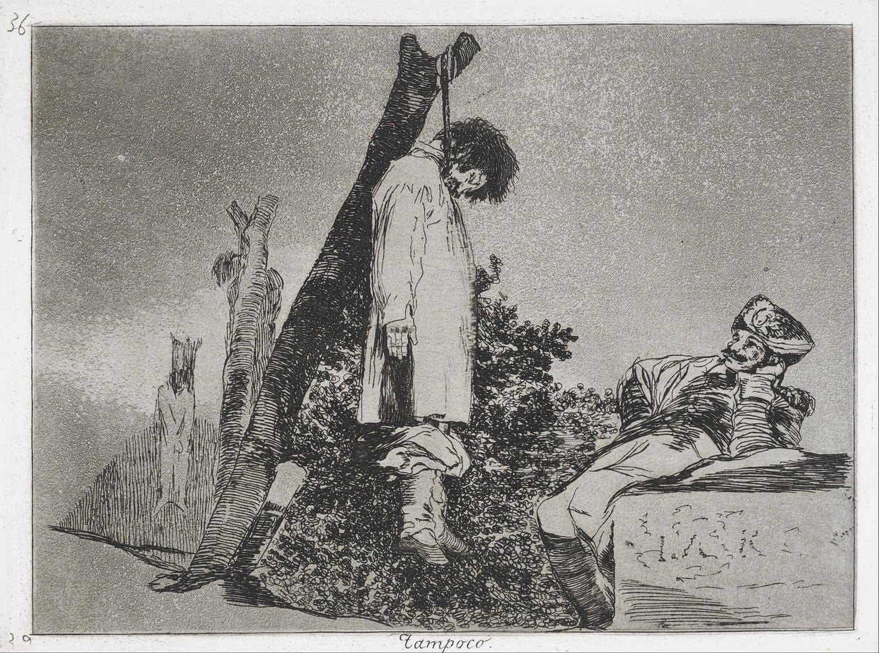 (Bu durumda) ya da (Tampoco) The Disasters of War (Los Desastres de la Guerra... by Francisco de Goya