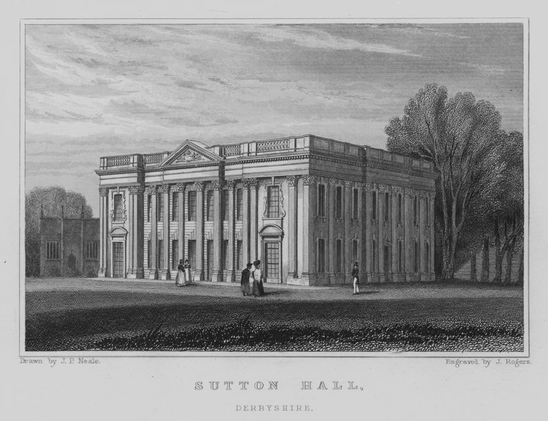 Sutton Hall, Derbyshire (gravür) by John Preston Neale